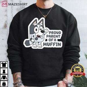 Proud Parent Of A Muffin Bluey Family T Shirt (3)