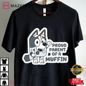 Proud Parent Of A Muffin Bluey Family T Shirt (4)