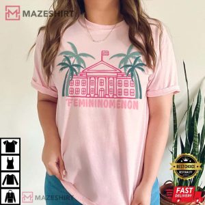 Femininomenon Funny Presidential Election Kamala T Shirt (2)