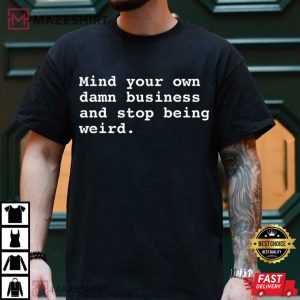 Vote Blue Mind Your Own Business Political Harris Walz T Shirt (2)