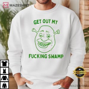 Shrek Get Out My Fucking Swamp T Shirt