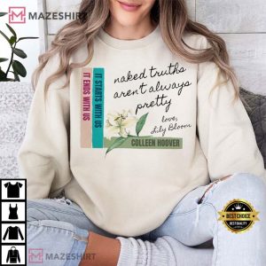 Lily Bloom Naked Truths It Ends With Us T Shirt (3)