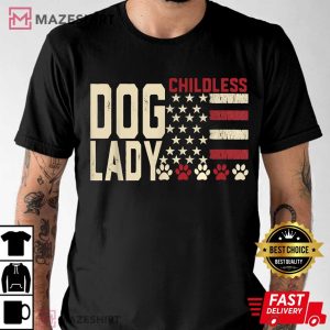 Childless Dog Lady Vote 2024 US Flag Democratic T Shirt (3)