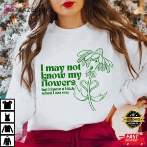 The Gay Deceivers I May Not Know My Flowers T Shirt 3