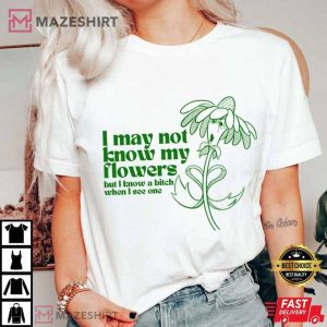 The Gay Deceivers I May Not Know My Flowers T Shirt 1