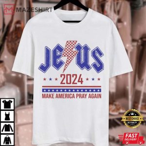 Christian Voter Patriotic Make America Pray Again 2024 T Shirt 2