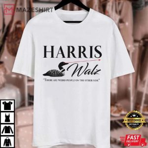 Harris Walz Laser Loon Weird Campaign T Shirt 2 (1)