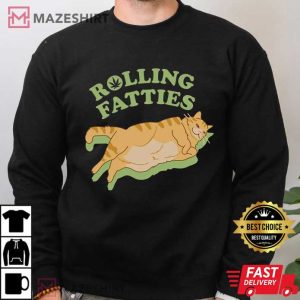 Rolling Fatties Funny Cat T Shirt