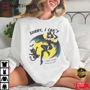 Cat Lady Sorry I Can’t I Have Plans With My Cat Halloween T Shirt (3)