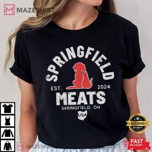 Springfield Meats They're Eating The Dogs Funny Presidential Debate T Shirt (2)