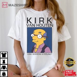 Kirk Van Houten Can I Borrow A Feeling The Simpsons T Shirt (2)