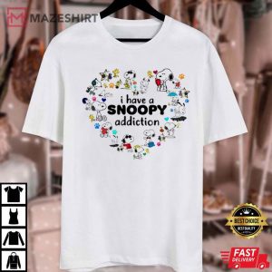 I Have A Snoopy Addiction T Shirt (3)