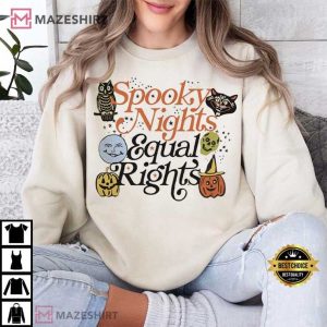 Spooky Nights Equal Rights Halloween T Shirt (1)