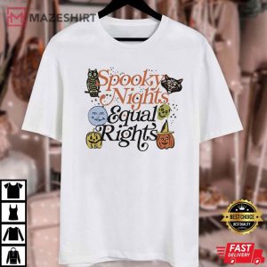 Spooky Nights Equal Rights Halloween T Shirt (2)