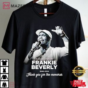 In Loving Memory Frankie Beverly 1946 2024 T Shirt (3)