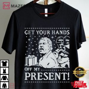 Democracy Manifest Get Your Hands Off My Present Funny Meme Christmas T Shirt (2)