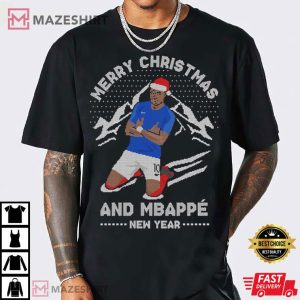 Mbappe Merry Christmas And Mbappe New Year T Shirt (1)