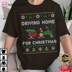 Farmer Gift Tractor Driving Home For Christmas T Shirt (4)