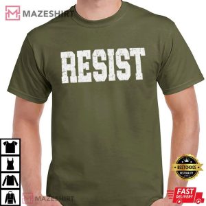 Resist Political Protester Anti Trump T Shirt (3)