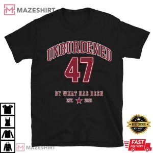 President Trump 47 Unburdened 2025 T Shirt (3)