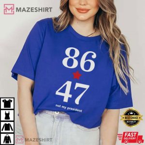 Anti Trump 86 47 Not My President T Shirt (2)