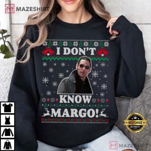 Todd Christmas Vacation I Don't Know Margo T Shirt (2)