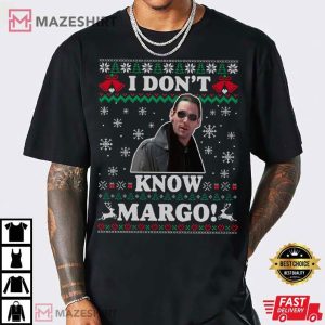 Todd Christmas Vacation I Don't Know Margo T Shirt (4)