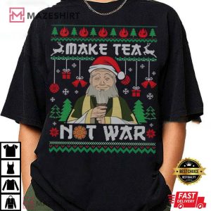 Uncle Iroh Avatar The Last Airbender Make Tea Not War Christmas T Shirt (4)