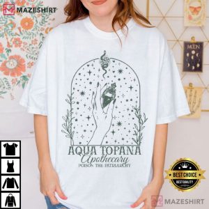 Aqua Tofana Apothecary Poison The Patriarchy T Shirt (2)