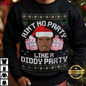 Ain't No Party Like A Diddy Party Baby Oil Christmas T Shirt (2)