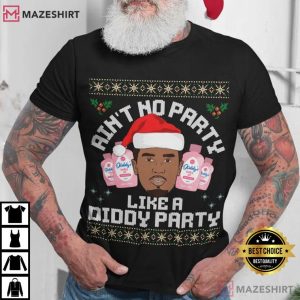 Ain't No Party Like A Diddy Party Baby Oil Christmas T Shirt (3)
