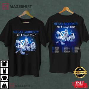 Megan Moroney Am I Okay Tour 2025 Merch T Shirt (2)