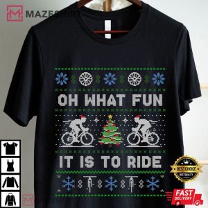 Cycling Oh What Fun It Is To Ride Ugly Christmas T Shirt (2)