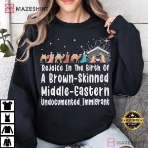 Christian Jesus Rejoice In The Birth Of A Brown Skinned Middle Eastern T Shirt (1)