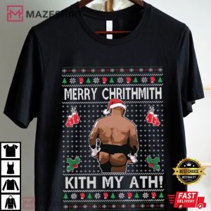 Mike Tyson Butt Merry Chrithmith Kith My Ath Christmas T Shirt (1)