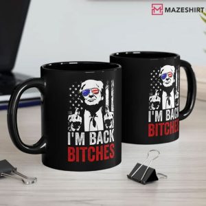 I'm Back Bitches Trump Won Mug (2)