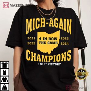 Mich Again 4 In Row The Game Champions Michigan Football T Shirt (4)