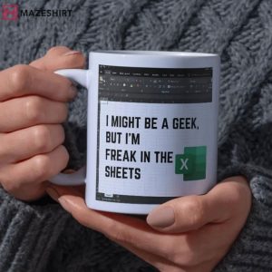 Excel Geek Freak In The Sheets Funny Accountant Office Mug (2)