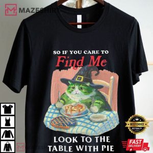 Pie Lover So If You Care To Find Me T Shirt (4)