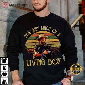 The Outlaw Josey Wales Dyin' Ain't Much Of A Living Boy T Shirt (3)