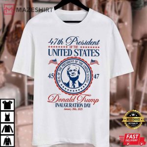 Donald Trump Inauguration Day 47th US President 2025 T Shirt (3)