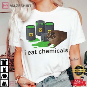 Funny I Eat Chemicals Cat Meme T Shirt (2)