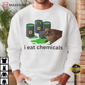 Funny I Eat Chemicals Cat Meme T Shirt (3)