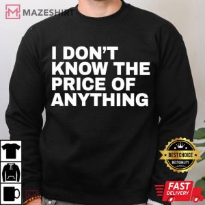 Drew Carrey I Don’t Know The Price Of Anything T Shirt (4)