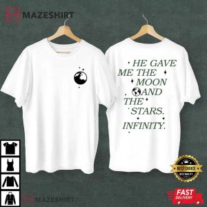 Belly Conklin He Gave Me The Moon And Stars Infinity Quote T Shirt (2)