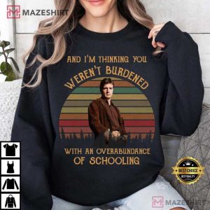 Malcolm Reynolds And I'm Thinking You Weren't Burdened T Shirt (2)