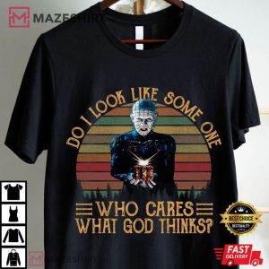 Pinhead Do I Look Like Some One Who Cares What God Thinks T Shirt (3)