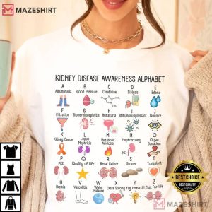 Nurse Kidney Disease Awareness Alphabet Dialysis T Shirt (2)