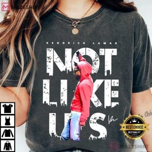 Kendrick Lamar Not Like Us Music T Shirt (3)