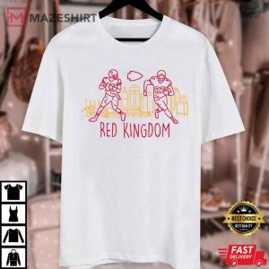Red Kingdom Mahomes And Kelce Kansas City Chiefs Football T Shirt (1)